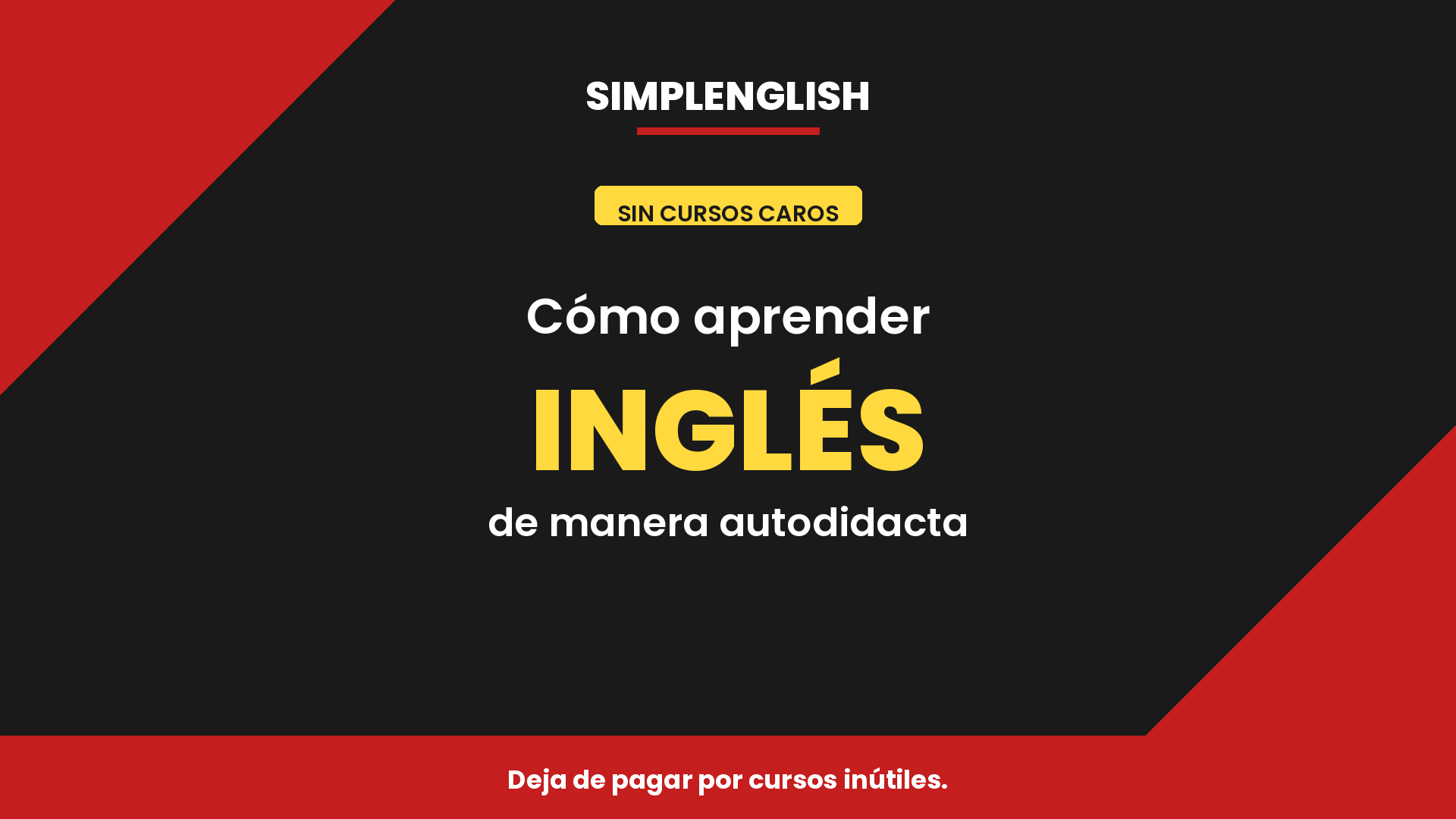 Cómo aprender inglés de manera autodidacta